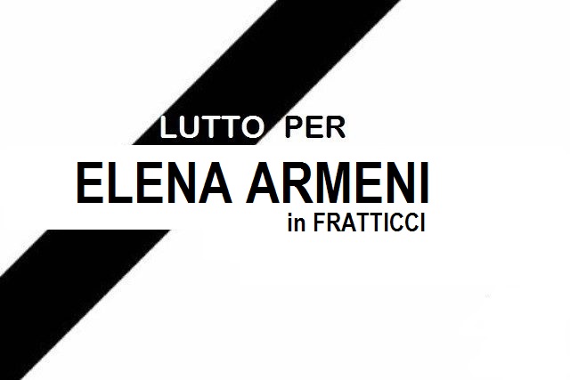 Lutto a Jenne per la scomparsa di Elena Armeni in Fratticci