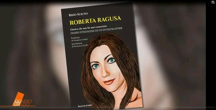 “Roberta Ragusa. L’amica che non ho mai conosciuto”: l’indagine di Rino Sciuto su un giallo nazionale, in uscita il 15 luglio