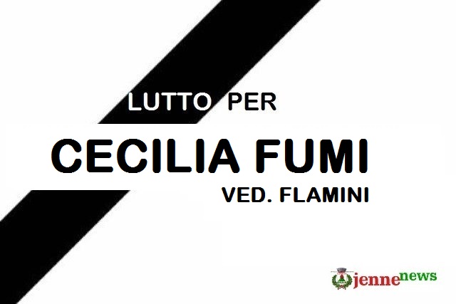 Lutto a Jenne per la scomparsa di Cecilia Fumi ved. Flamini