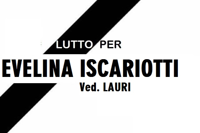 Lutto a Jenne per la scomparsa di Evelina Iscariotti ved. Lauri