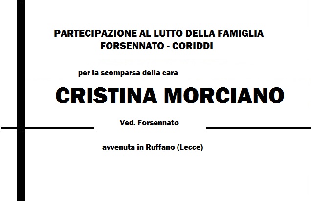 Lutto nella famiglia Forsennato-Coriddi per la scomparsa della cara Cristina Morciano