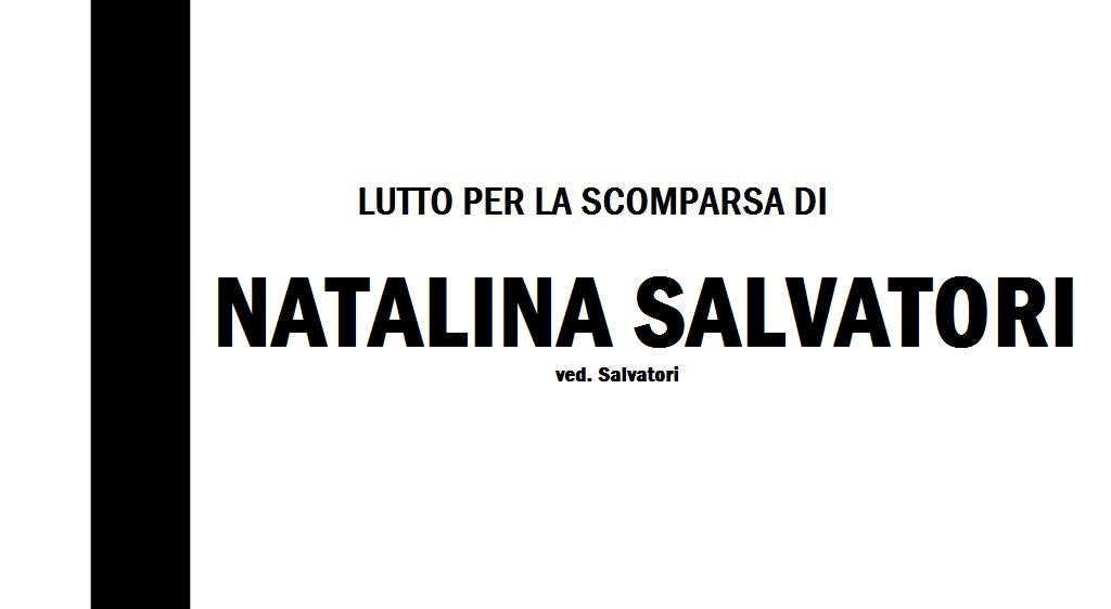 Lutto a Jenne per la scomparsa di Natalina Salvatori ved. Salvatori