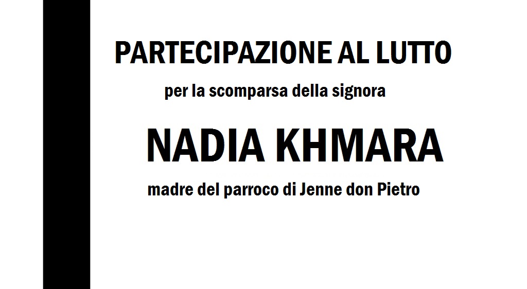 Lutto per la scomparsa di Nadia Khmara, madre del parroco di Jenne don Pietro